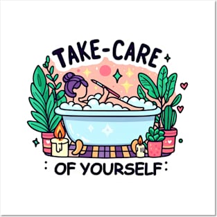 Take Care of Yourself Self Love Posters and Art